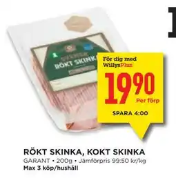 Willys RÖKT SKINKA, KOKT SKINKA, Medlemspris erbjuda