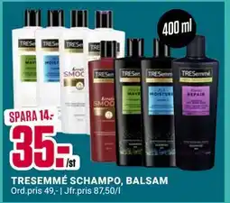 ÖoB TRESEMMÉ SCHAMPO, BALSAM, SEK 35 erbjuda