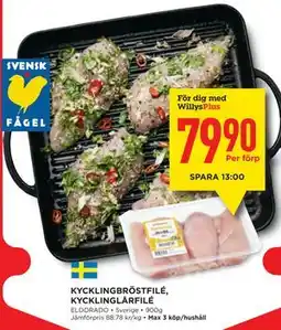 Willys Hemma KYCKLINGBRÖSTFILÉ, KYCKLINGLÅRFILÉ, Medlemspris erbjuda