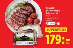 Lidl Naturkött Biff med kappa/Entrecote i bit erbjuda