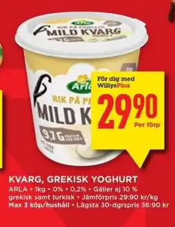 Willys ARLA Kvarg, grekisk yoghurt erbjuda