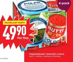 Willys MUTTI Finkrossade tomater 4-pack erbjuda