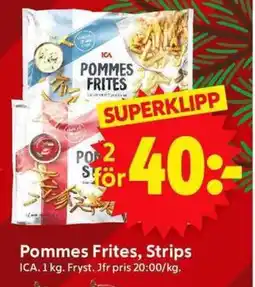 ICA Supermarket ICA Pommes Frites, Strips erbjuda