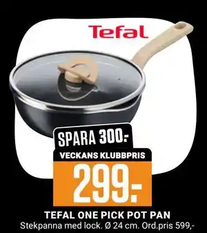 ÖoB TEFAL ONE PICK POT PAN, Medlemspris erbjuda