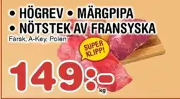 Nya Pulsen Högrev • Märgpipa • Nötstek av fransyska erbjuda