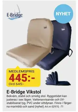 Erlandsons Brygga E-Bridge Vikstol, Medlemspris erbjuda