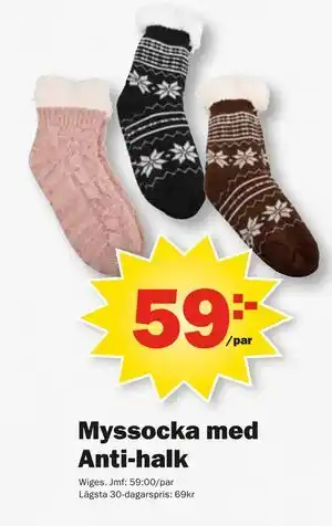 Pekås Myssocka med Anti-halk erbjuda
