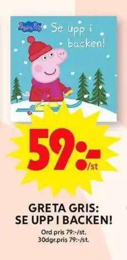 ICA Maxi Greta gris: se uppi backen! erbjuda