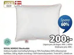 JYSK ROYAL NORDIC fiberkudde erbjuda