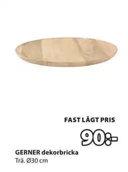 JYSK GERNER dekorbricka erbjuda