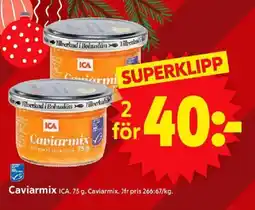 ICA Supermarket ICA Caviarmix erbjuda