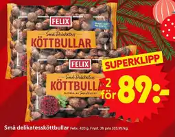 ICA Supermarket FELIX Små delikatessköttbullar erbjuda
