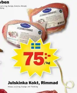 Pekås Julskinka Kokt, Rimmad erbjuda