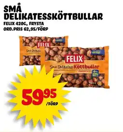 Nelins FELIX Små delikatessköttbullar erbjuda