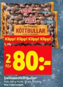 ICA Kvantum FELIX Delikatessköttbullar erbjuda