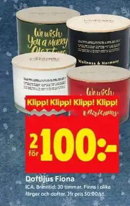 ICA Kvantum Doftljus Fiona erbjuda