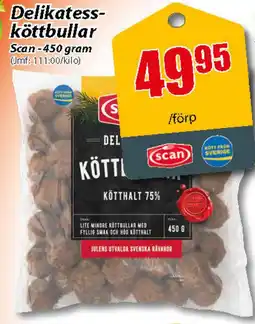 Extra Mjällby Stormarknad Scan Delikatess- köttbullar erbjuda
