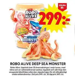 ICA Maxi Robo Alive Deep sea monster erbjuda
