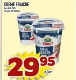Din Mat CRÈME FRAICHE erbjuda