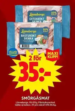 ICA Maxi LÖNNEBERGA Smörgåsmat erbjuda