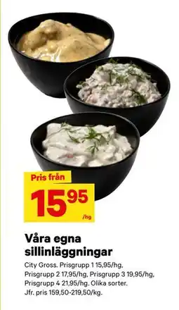 City Gross Våra egna sillinläggningar erbjuda