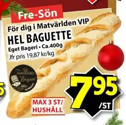 Matvärlden Tensta HEL BAGUETTE, Medlemspris erbjuda