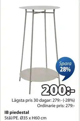 JYSK IB piedestal erbjuda