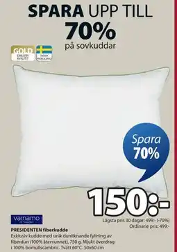 JYSK PRESIDENTEN fiberkudde erbjuda