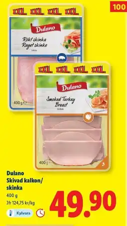 Lidl Dulano Skivad kalkon/ skinka erbjuda