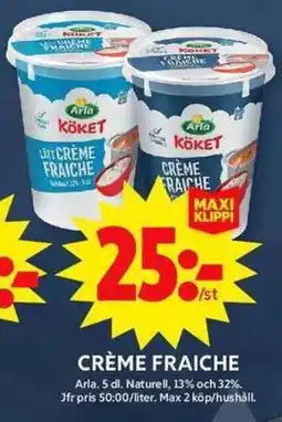 ICA Maxi ARLA Crème fraiche erbjuda