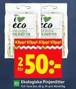 ICA Kvantum ICA Ekologiska pinjenötter erbjuda