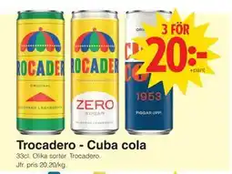 Matöppet Trocadero - Cuba cola erbjuda