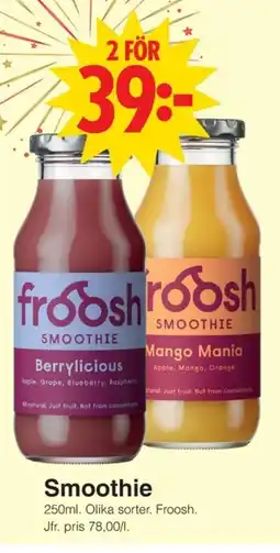 Matöppet FROOSH Smoothie erbjuda