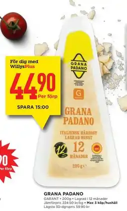 Willys GRANA PADANO, Medlemspris erbjuda