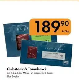 Snabbgross Clubsteak & Tomahawk erbjuda