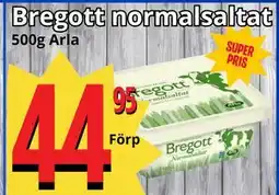 Supergrossen Bregott normalsaltat erbjuda