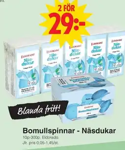 Matöppet ELDORADO Bomullspinnar - Näsdukar erbjuda