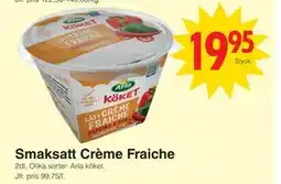 Matöppet Smaksatt Crème Fraiche erbjuda