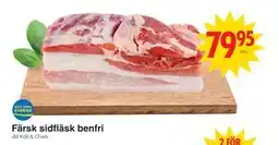 Matöppet Färsk sidfläsk benfri erbjuda