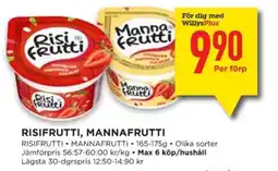 Willys Risifrutti, Mannafrutti erbjuda