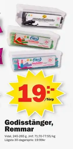 Pekås Godisstänger, Remmar erbjuda