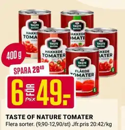 ÖoB TASTE OF NATURE TOMATER erbjuda