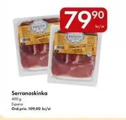 Snabbgross Espana Serranoskinka erbjuda