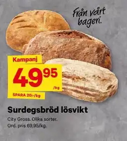 City Gross Surdegsbröd lösvikt erbjuda