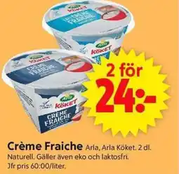ICA Supermarket Arla Crème Fraiche erbjuda