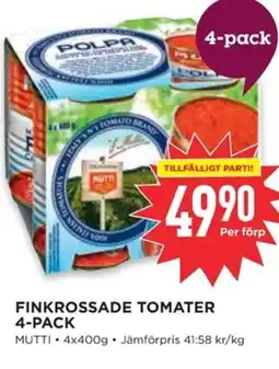 Willys MUTTI Finkrossade tomater 4-pack erbjuda