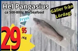 Supergrossen Hel Pangasius erbjuda