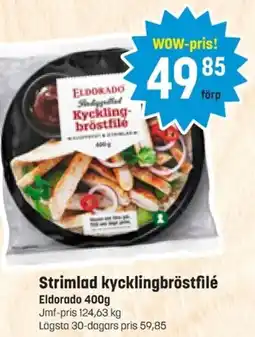 Eurocash ELDORADO Strimlad kycklingbröstfilé erbjuda