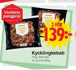 Matöppet ELDORADO Kycklingkebab erbjuda