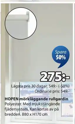 JYSK HOPEN mörkläggande rullgardin erbjuda